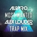 Alvaro - Most Wanted