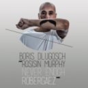 Boris Dlugosch feat Roisin Murphy - Never Enough (Rober Gaez Remix)