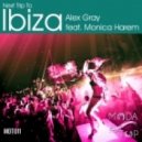Alex Gray - Next Trip to Ibiza feat. Monica Harem (Виталий BES Remix)