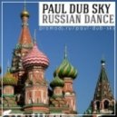 Paul dub Sky - Russian Dance ()