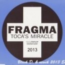 Fragma vs. Magic Solutions - Miracle Was Here