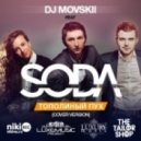 DJ Movskii feat Soda - Тополиный Пух