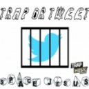 Space Jesus - Trap Or Tweet ()