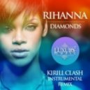 Rihanna - Diamonds