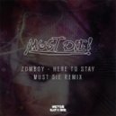 Zomboy feat. Lady Chann - Here To Stay