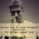 Snow vs. Purple Project - Informer (DJ Jerias Mash-Up)