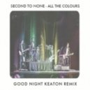 All the Colours - Second To None