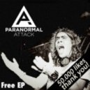 Paranormal Attack - The Virus (Original Mix)