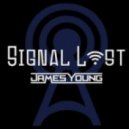 James Young - Signal Lost