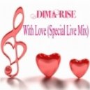 Dima Rise - With Love