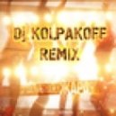 Денис Rider - Жара (Dj Kolpakoff Remix)