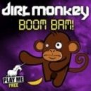 Dirt Monkey - Boom Bam (Engol Trappy Remix)