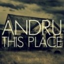 ANDRU - This Place ()