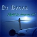 Dj Dagaz - Flight to dreams 07 ()