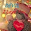 Devil - I Love You (Original Mix)
