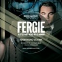 Fergie feat. Q-Tip & GoonRock - A Little Party Never Killed Nobody (All We Got) (Eddie Mono Sax Mix)