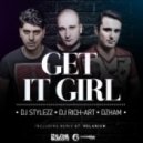 DJ Stylezz, DJ Rich-Art, Dzham - Get It Girl