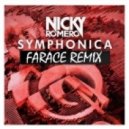Nicky Romero - Symphonica (Farace Remix)