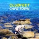 Clubfeet - Cape Town (Panama Remix)