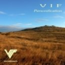 V I F - Personification (Original Mix)