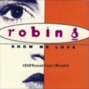 Robin S - Show Me Love