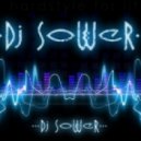 Dj SoWeR - Jackin House ()