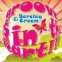 Barclay, Cream - Groove Is in the Heart ()