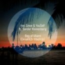 Hot Since & YouSelf feat. Sander Kleinenberg - Beg of Miami