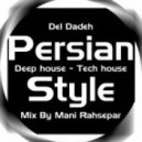 Mani Rahsepar - Del Dadeh (Persian Style)