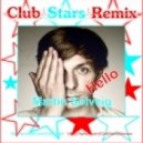 Martin Solveig - Hello (Club Stars Remix)