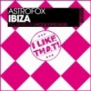 AstroFox - Ibiza (Lakoz Remix)
