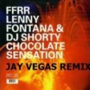 Lenny Fontana & DJ Shorty - Chocolate Sensation (Jay Vegas Remix)