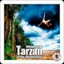 MightyB - Tarzan (Gege Remix)