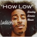 Ludacris - HoW LoW (Sunday Service TRAP Remix)