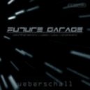 ueberschall - Future Garage ()