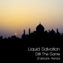 Liquid Salvation - Still The Same (Fairbank Remix)