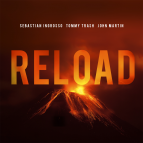 Sebastian Ingrosso, Tommy Trash & John Martin - Reload (Vocal Version) [Tiedye Remix]