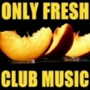 DJ LakunOFF - Fresh Club Music ()
