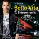 DJ Antoine - Bella Vita