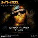 Khia - My Neck My Back (Misha Pioner Remix)