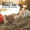HEYY Cover - Wake Me Up