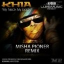 Khia - My Neck My Back (Misha Pioner Radio Edit)
