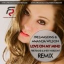 Freemasons feat. Amanda Wilson - Love on my Mind -  (Fire Flame & Andy Horizont remix)