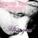 Wendel Kos F. Taleen - Miss You