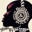 DJ Sasha KarP - Body & Soul ()