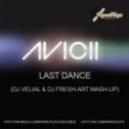 Avicii vs Massivedrum & Purple Project - Last Dance