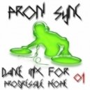 Proni Sync - Dance Mix For Progressive People 01