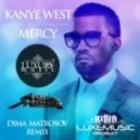 Kanye West - Mercy (Dima Matrosov Remix)