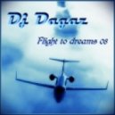 Dj Dagaz - Flight to dreams 08 ()