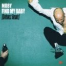 Moby vs Ordonez - Find My Baby (Ordonez Remix)